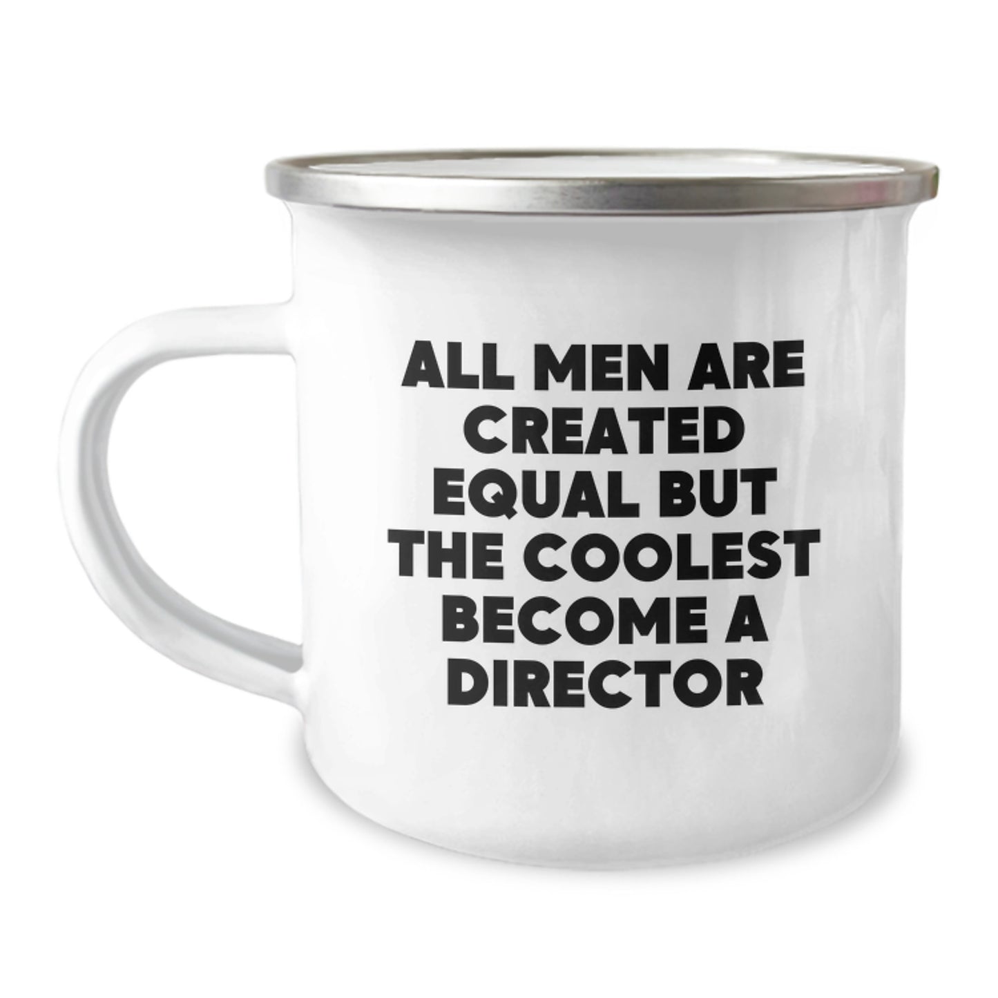 Funny Director Gifts from Friends, Unique Christmas Unique Gifts for Director, Camping Mug with 'All Men Are Created Equal But The Coolest Become A Director' Quote - Image 1