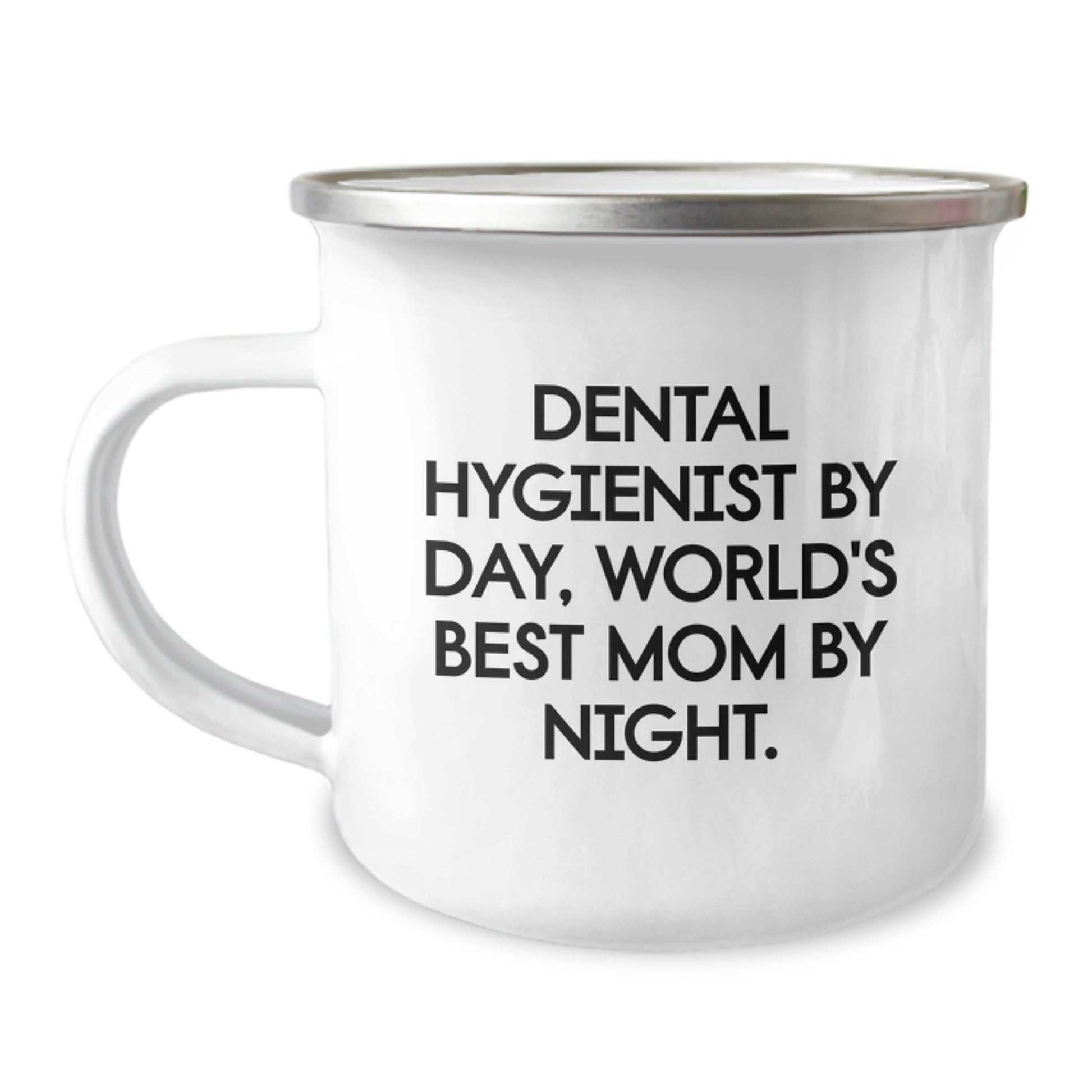 Funny Dental Hygienist Gifts for Birthday, World's Best Mom Mug - 'Dental Hygienist By Day, World's Best Mom By Night.' Camping Mug, Stainless Steel, Enamel Finish - Image 1