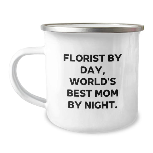 Florist Gifts for Him, Funny Camping Mug for Florist Dad, Graduation Unique Gifts from Mom - Image 1