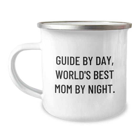 Funny Guide Gifts, Guide By Day, World's Best Mom By Night. Stainless Steel Camping Mug, Birthday Unique Gifts from Friends and Family - Image 1