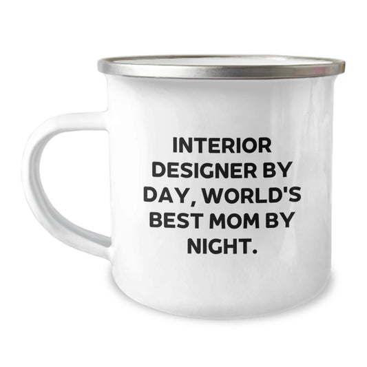 Gifts from Interior Designers to World's Best Moms - Funny Camping Mug for Interior Designers, Graduation Unique Gifts for Interiors Enthusiasts - Image 1