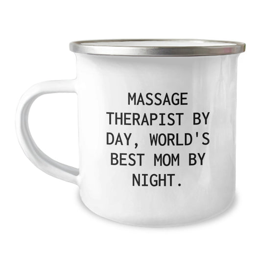 Massage Therapist Gifts from Mom, Funny Camping Mug for Graduation, 'Massage Therapist By Day, World's Best Mom By Night.' - Image 1