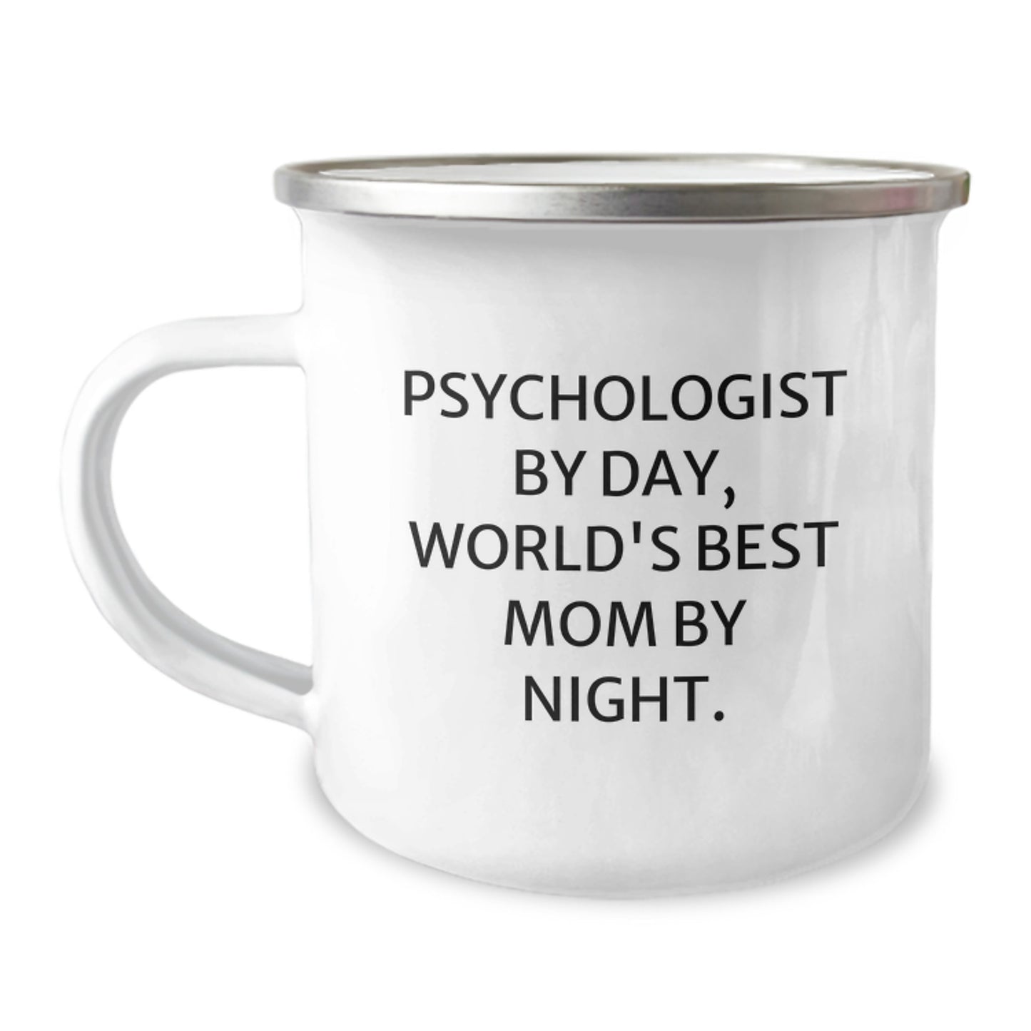 Funny Psychologist Gifts for Mom - Psychologist By Day, World's Best Mom By Night Enamel Camping Mug - Image 1