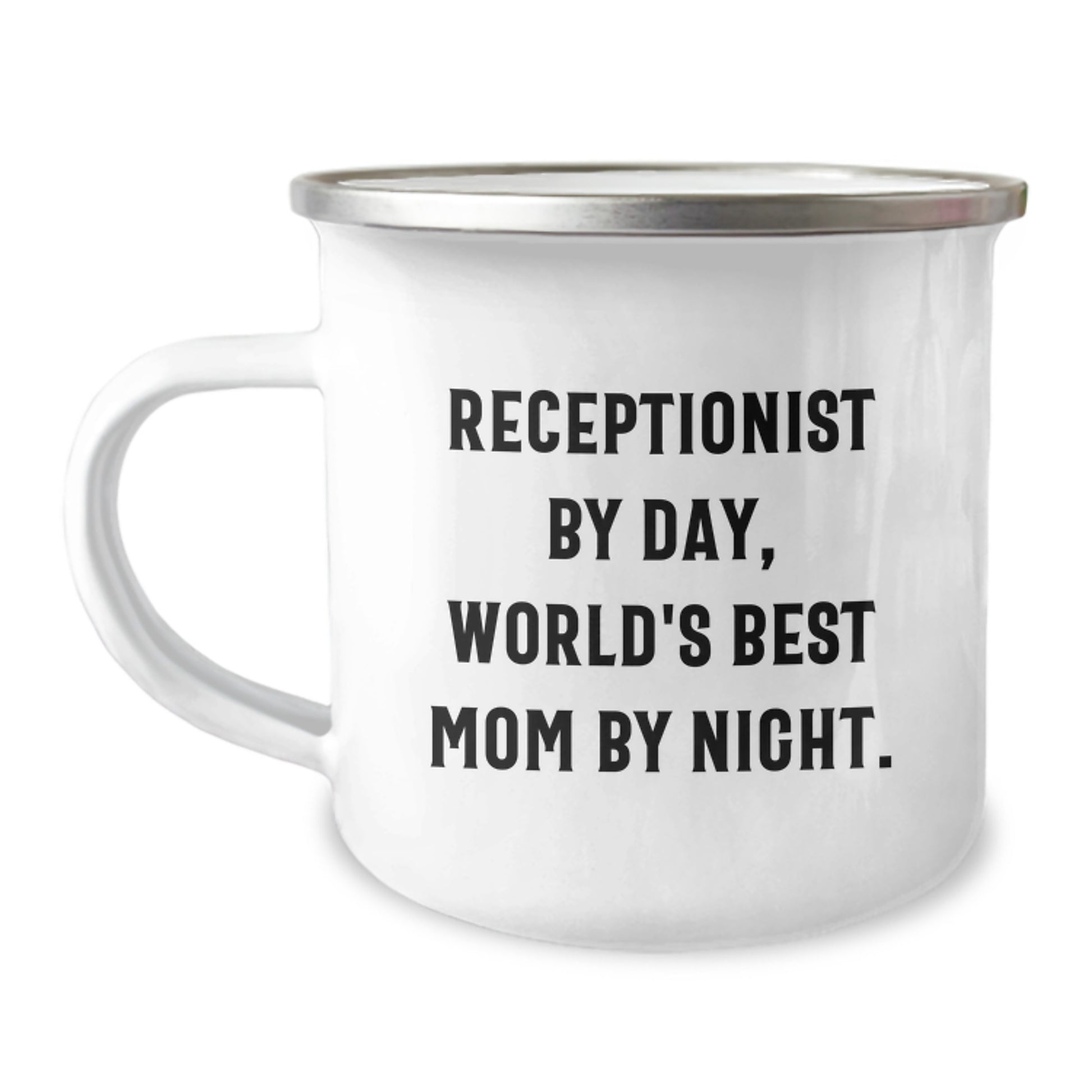Receptionist Gifts from Family, Inspirational Quote for World's Best Mom Camping Mug, Graduation Unique Gifts - Image 1