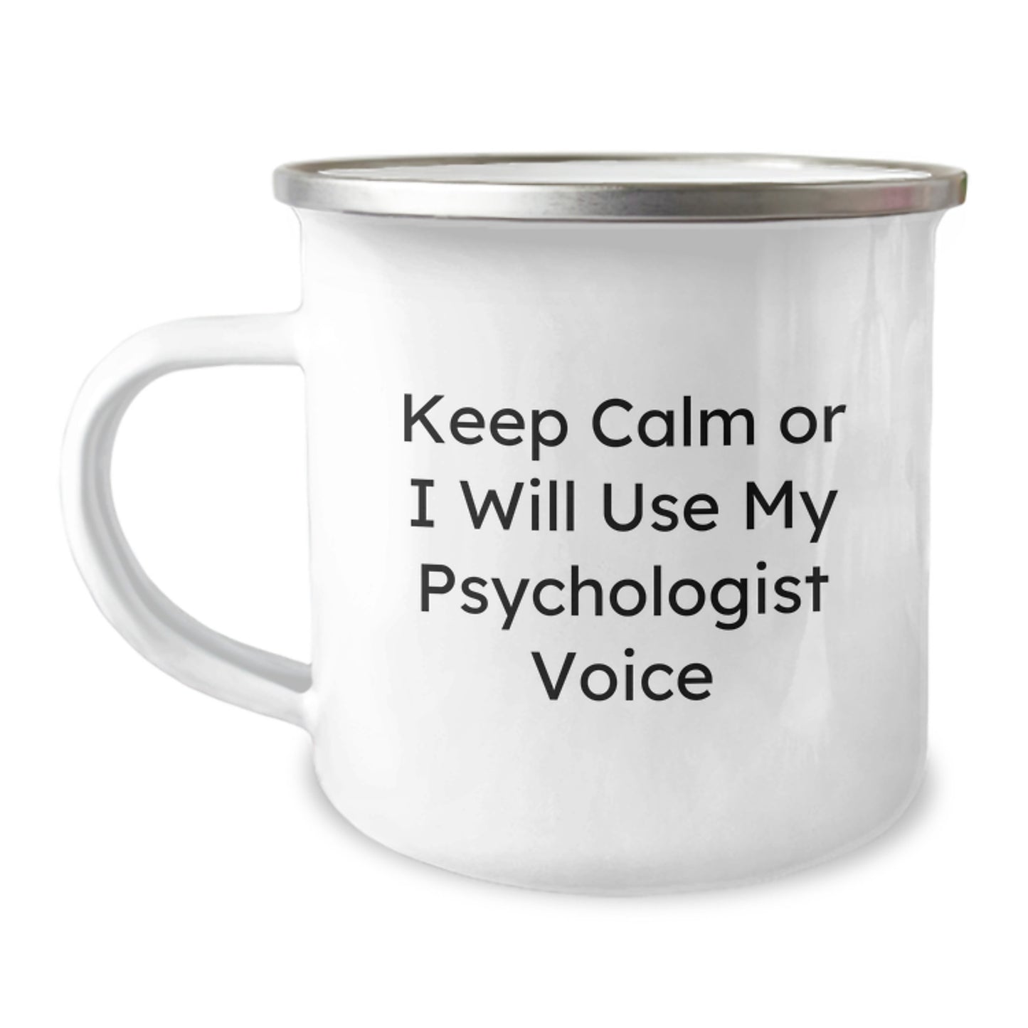 Funny Psychologist Gifts for Christmas - 'Keep Calm Or I Will Use My Psychologist Voice' Camping Mug, Gifts from Friends to Psychologist, Psychologist Appreciation Mug - Image 1