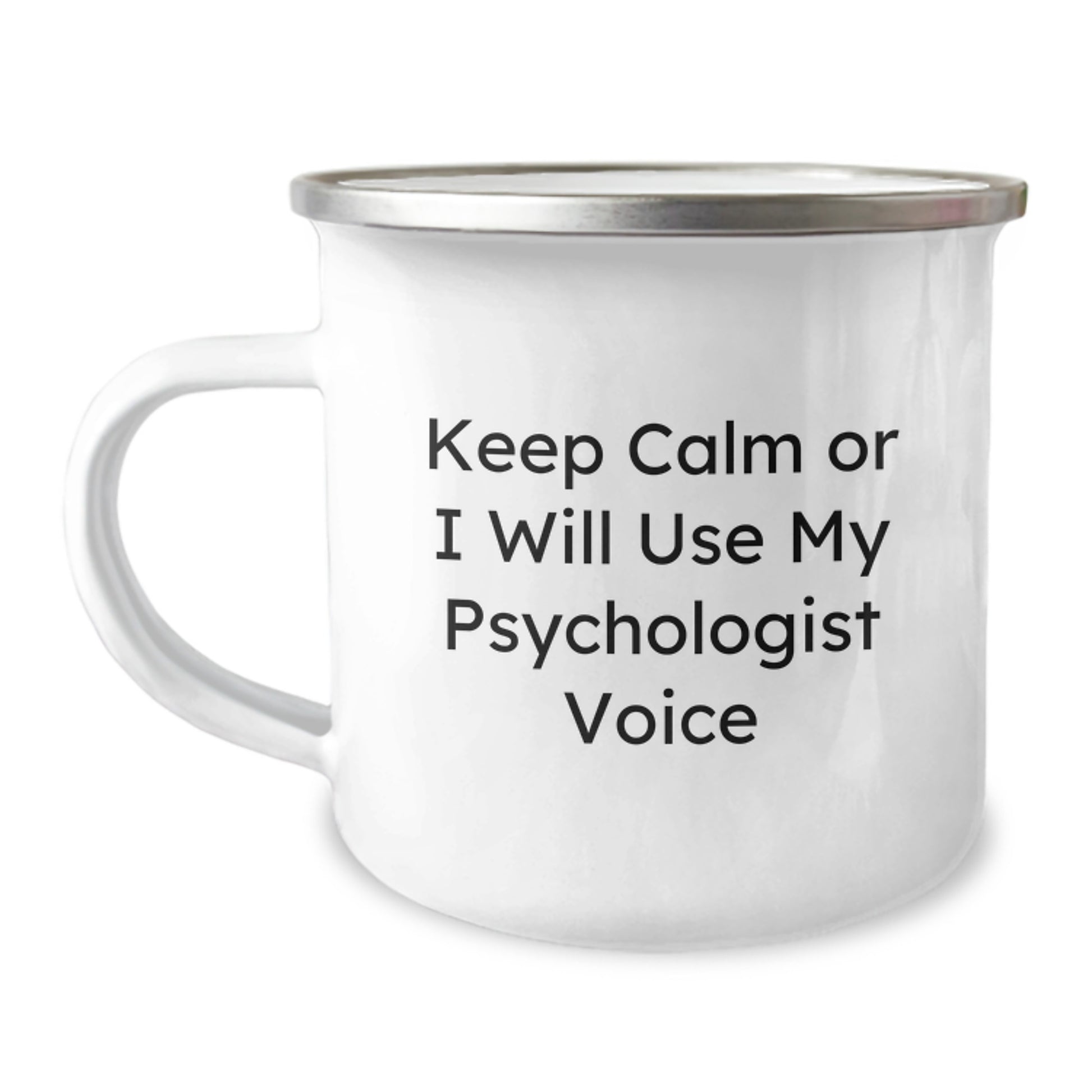 Funny Psychologist Gifts for Christmas - 'Keep Calm Or I Will Use My Psychologist Voice' Camping Mug, Gifts from Friends to Psychologist, Psychologist Appreciation Mug - Image 1