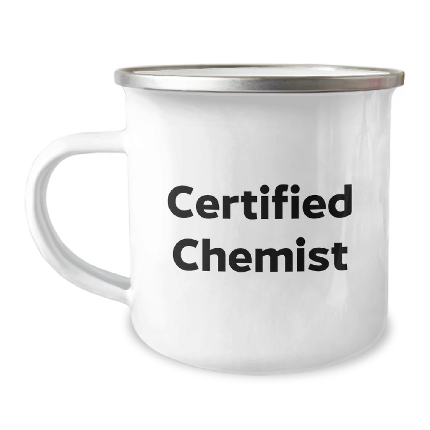 Unique Gifts from Friends to Chemist Men - Valentine's Funny Mugs for Camping Enthusiasts, Certified Chemist Quote, 12 oz Stainless Steel - Image 1