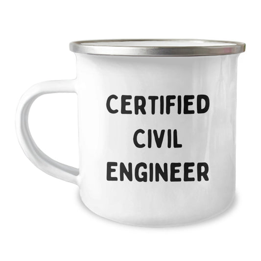 Funny Gifts from Friends to Civil Engineer Men, Unique Camping Mug for Civil Engineer Men, Certified Civil Engineer Christmas Unique Gifts - Image 1