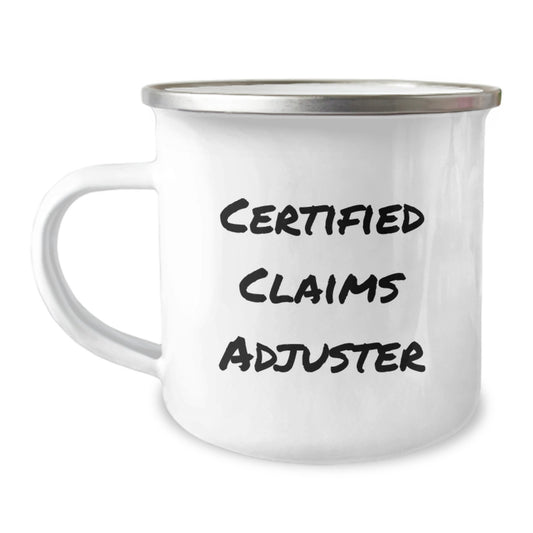 Funny Claims Adjuster Gifts for Men - Christmas Unique Gifts from Friends, Certified Claims Adjuster Camping Mug, Inspirational Quote - Image 1