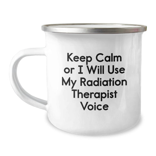 Gifts from Friends and Family to Radiation Therapist Men - Keep Calm Or I Will Use My Radiation Therapist Voice Christmas Unique Gifts for Radiation Therapists, Camping Mugs, Funny Quote - Image 1
