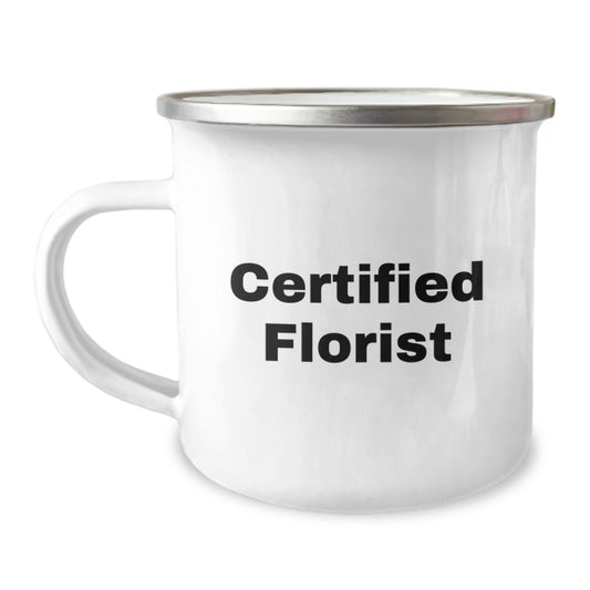 Funny Florist Gifts from Friends, Certified Florist Camping Mug, Christmas Unique Gifts for Florist Men - Image 1