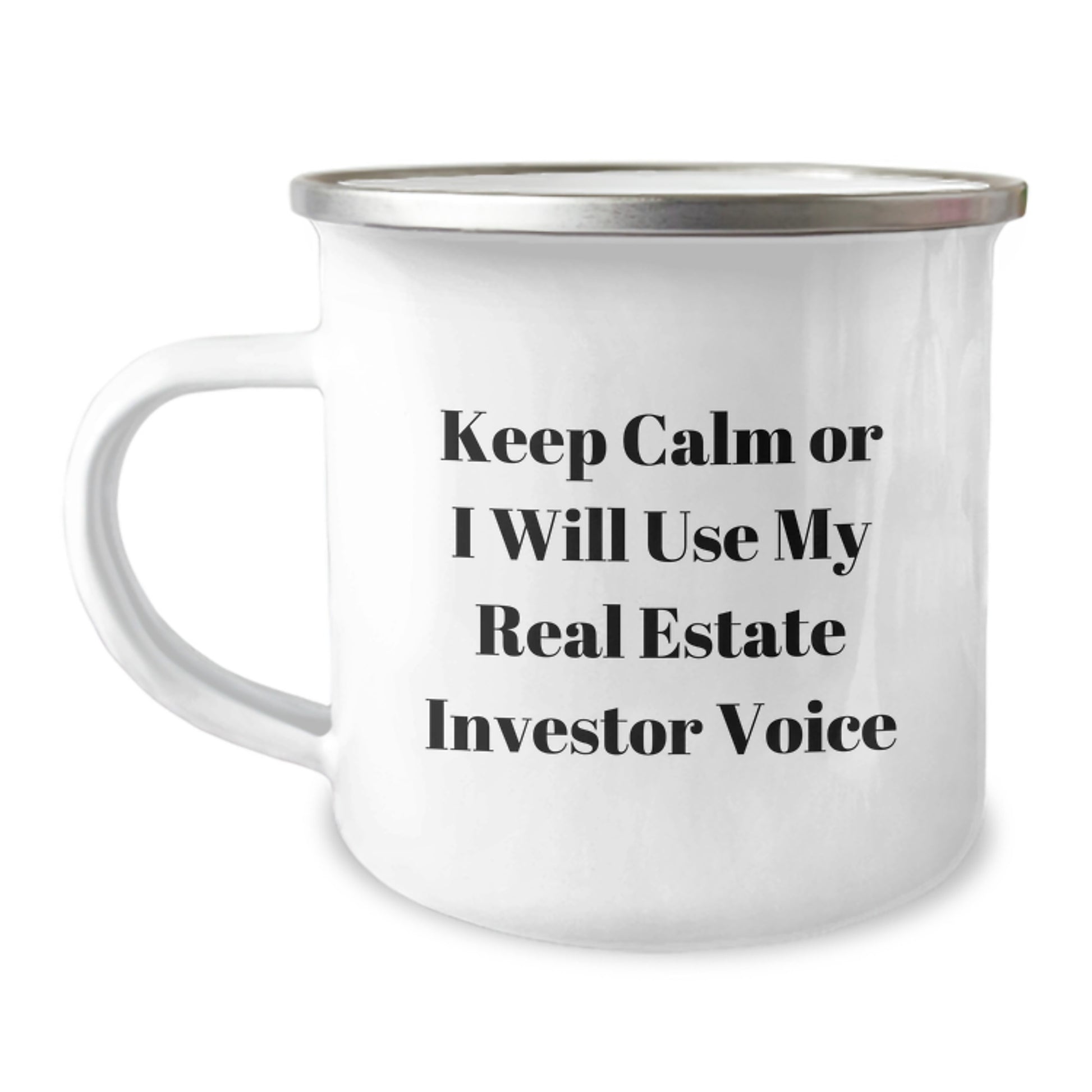 Funny Real Estate Investor Gifts, Keep Calm or I'll Use My Voice Camping Mug, Unique Real Estate Investor Graduation Gifts from Friends and Family to Real Estate Investor Men and Women - Image 1