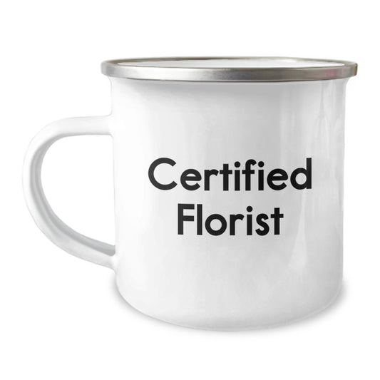 Funny Florist Gifts for Her, Certified Florist Christmas Unique Gifts from Friends, Camping Mug for Florists - Image 1
