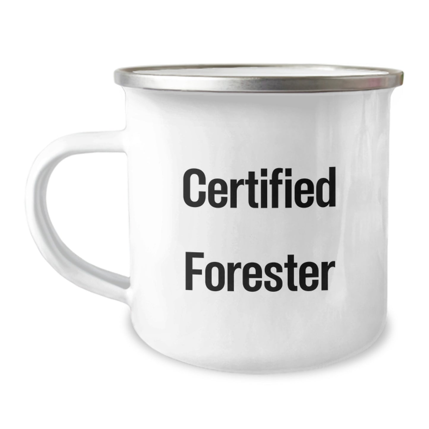Forester Certified Funny Birthday Unique Gifts from Friends, Gifts for Forester Men, Enamel Camping Mug - Image 1