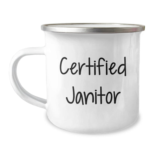 Funny Janitor Gifts for Men, Unique Birthday Unique Gifts from Friends to Janitor, Funny Camping Mug with Certified Janitor Quote, Janitor Appreciation Mugs - Image 1