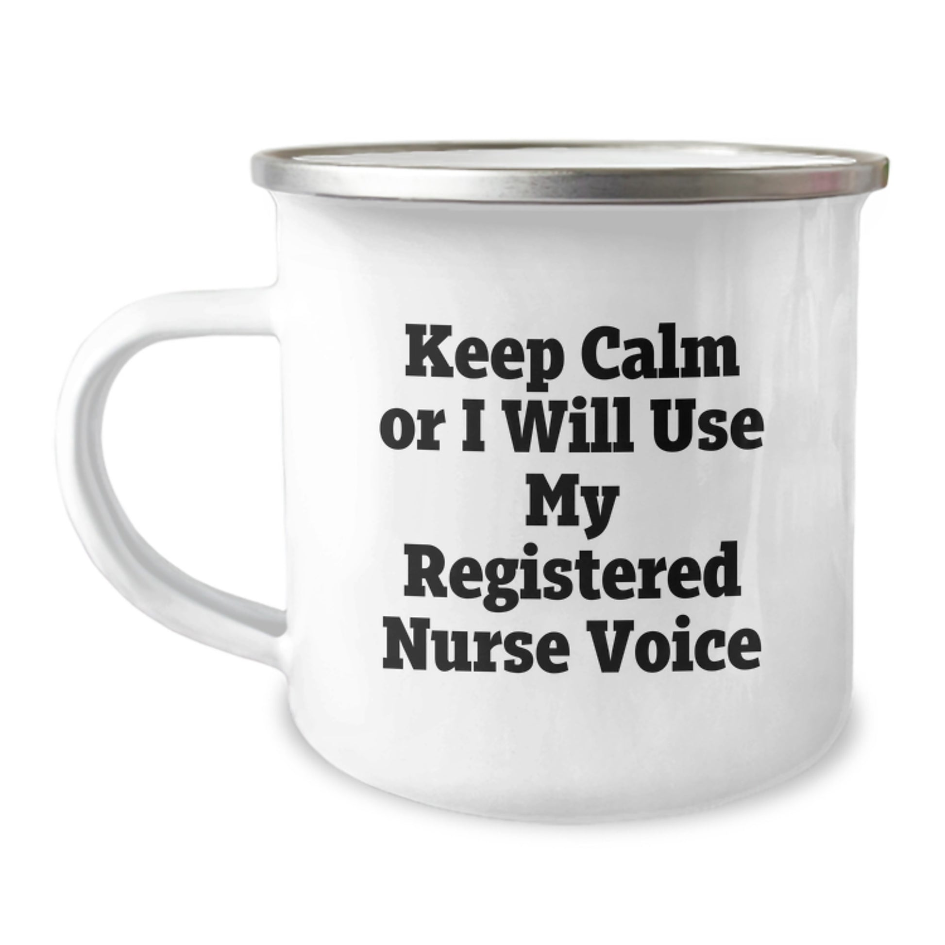 Funny Christmas Unique Gifts for Registered Nurse Friends from Coworkers, 'Keep Calm Or I Will Use My Registered Nurse Voice' Motivational Camping Mug, 12 oz Stainless Steel with Enamel Finish - Image 1