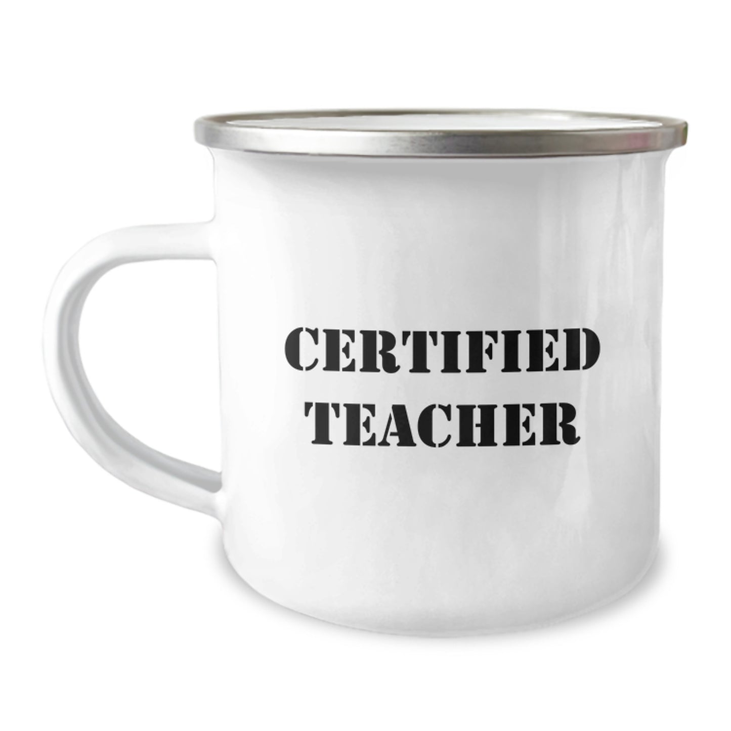 Cute Teacher Certified Funny Quote Valentine's Camping Mug Gifts from Friends for Teacher - Image 1