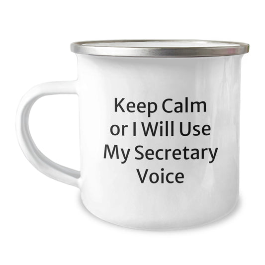 Funny Secretary Gifts from Friends, Keep Calm Secretary Voice Camping Mug for Birthday, Perfect Unique Gifts for Men or Women - Image 1
