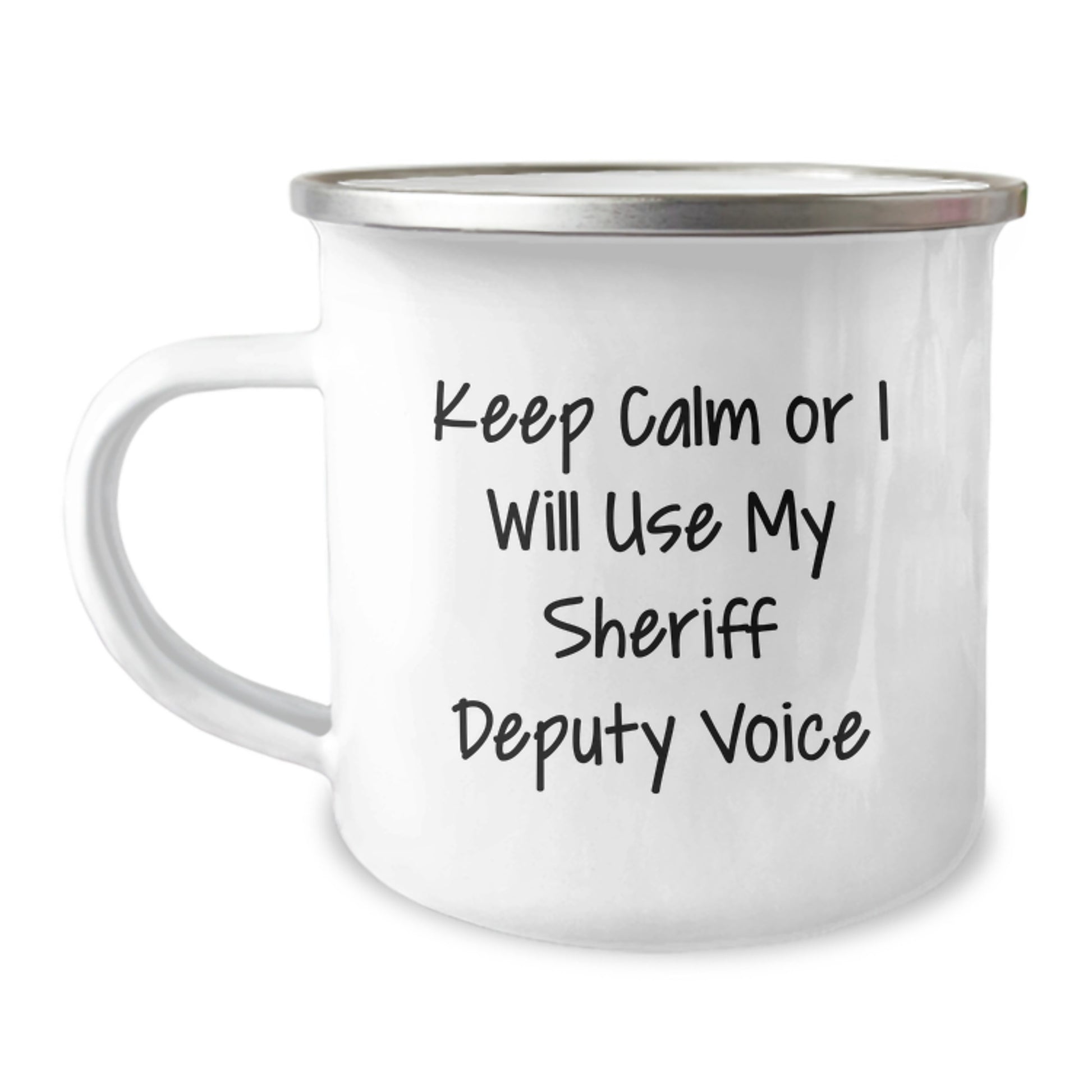 Sheriff Deputy Gifts, Funny Camping Mug, 'Keep Calm Or I Will Use My Sheriff Deputy Voice' for Men, Funny Birthday Unique Gifts from Friends, Unique Sheriff Deputy Mug - Image 1