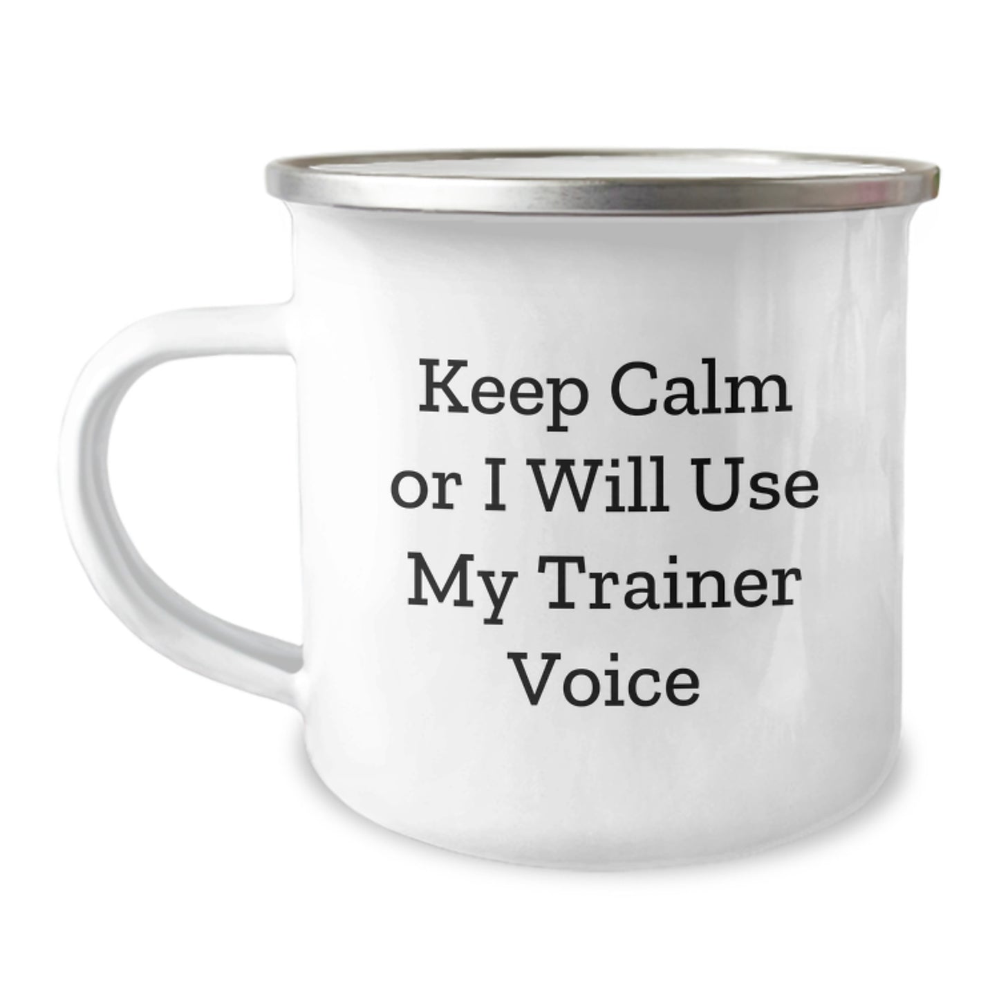 Funny Trainer Gifts, Trainer Camping Mug, Keep Calm Or I Will Use My Trainer Voice, Christmas Unique Gifts for Men, Women, Friends, Family - Funny Trainer Coffee Mug - Image 1
