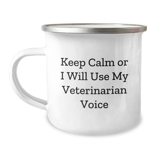 Funny Veterinarian Gifts for Him, Unique Christmas Memorable Presents for Friends from Veterinarian Lovers, Camping Mug with Keep Calm Or I Will Use My Veterinarian Voice - Image 1