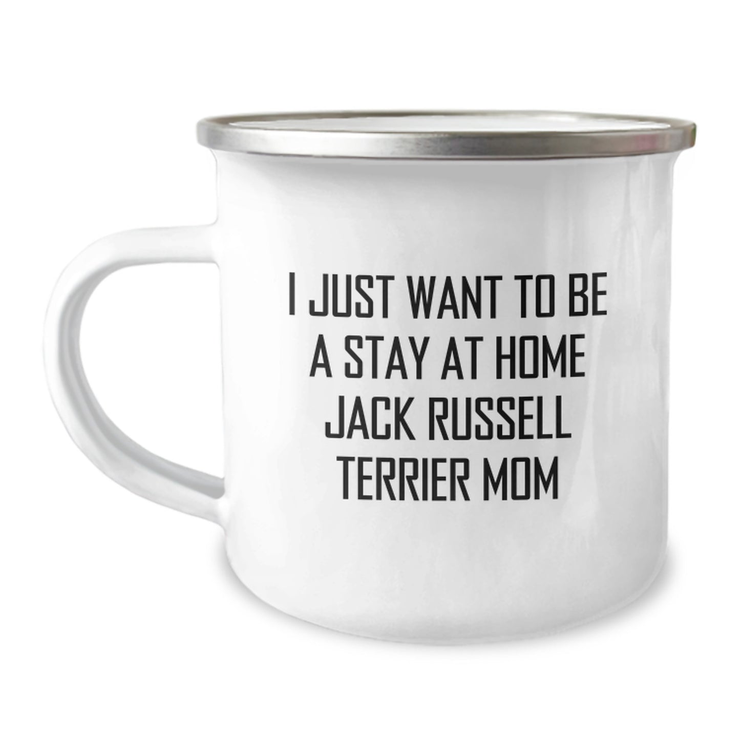 Gifts from Friends for Jack Russell Terrier Dog Mom, I Just Want To Be A Stay At Home Jack Russell Terrier Mom Funny Christmas Mug - Image 1