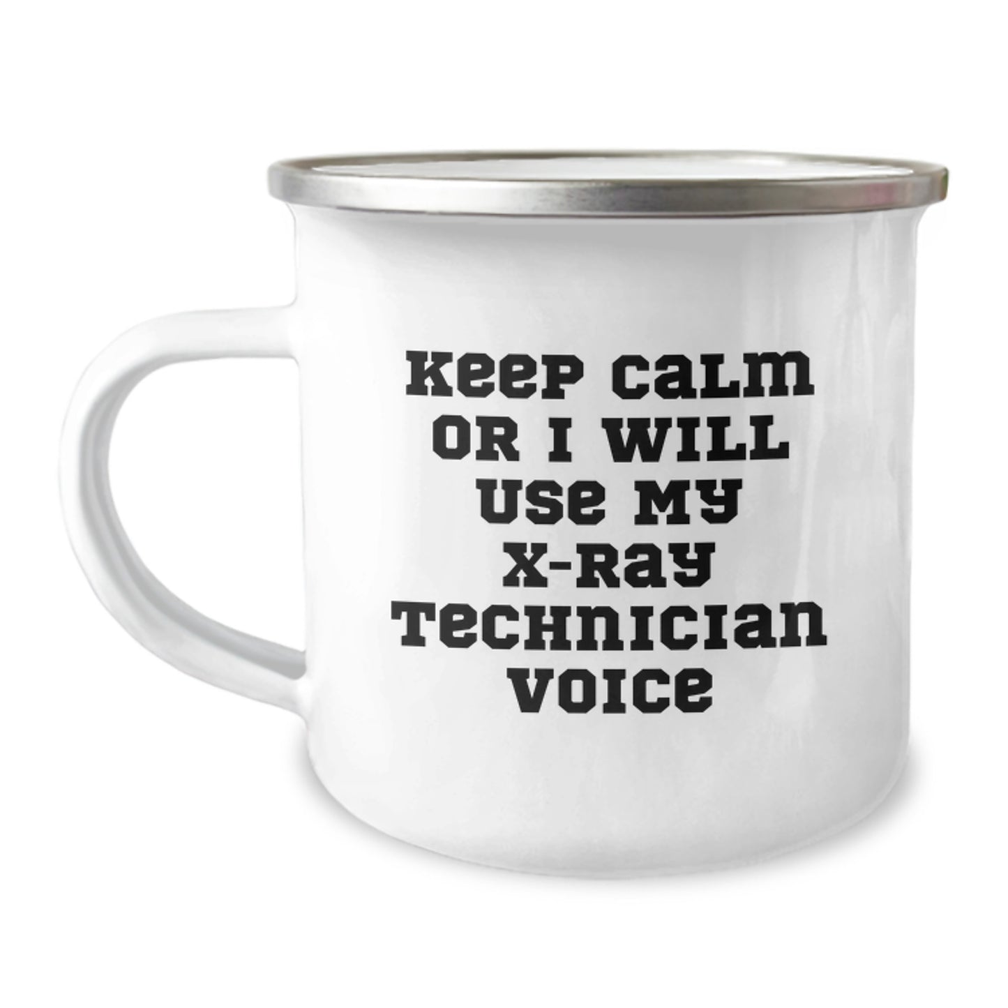 Funny X-Ray Technician Gifts for Men, Unique Christmas Unique Gifts from Friends to Coworkers, Camping Mug with 'Keep Calm Or I Will Use My X-ray Technician Voice' - Image 1
