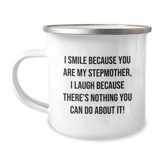 Funny Stepmother Gifts for Her - I Smile Because You Are My Stepmother, Inspirational Camping Mug for Christmas Unique Gifts from Family - Image 1