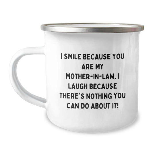 Funny Mom-in-law Gifts from Family, Unique Camping Mug with 'I Smile Because You Are My Mom-in-law', Perfect for Christmas Morning - Image 1