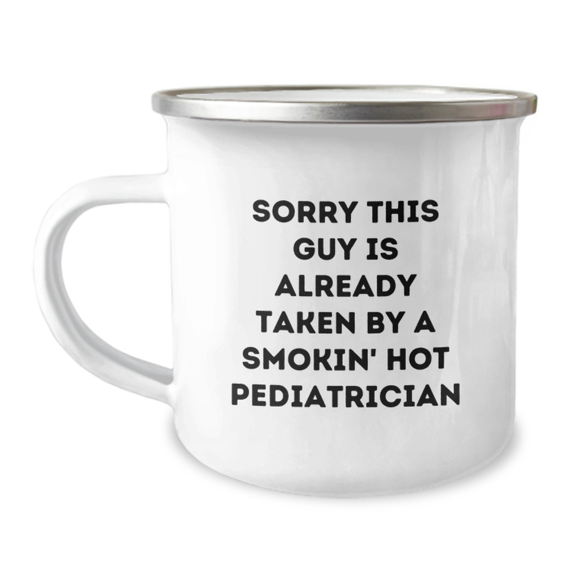Funny Pediatrician Gifts from Men, Gifts for Pediatrician Birthday, Sorry This Guy Mug, 12 oz Camping Mug - Image 1