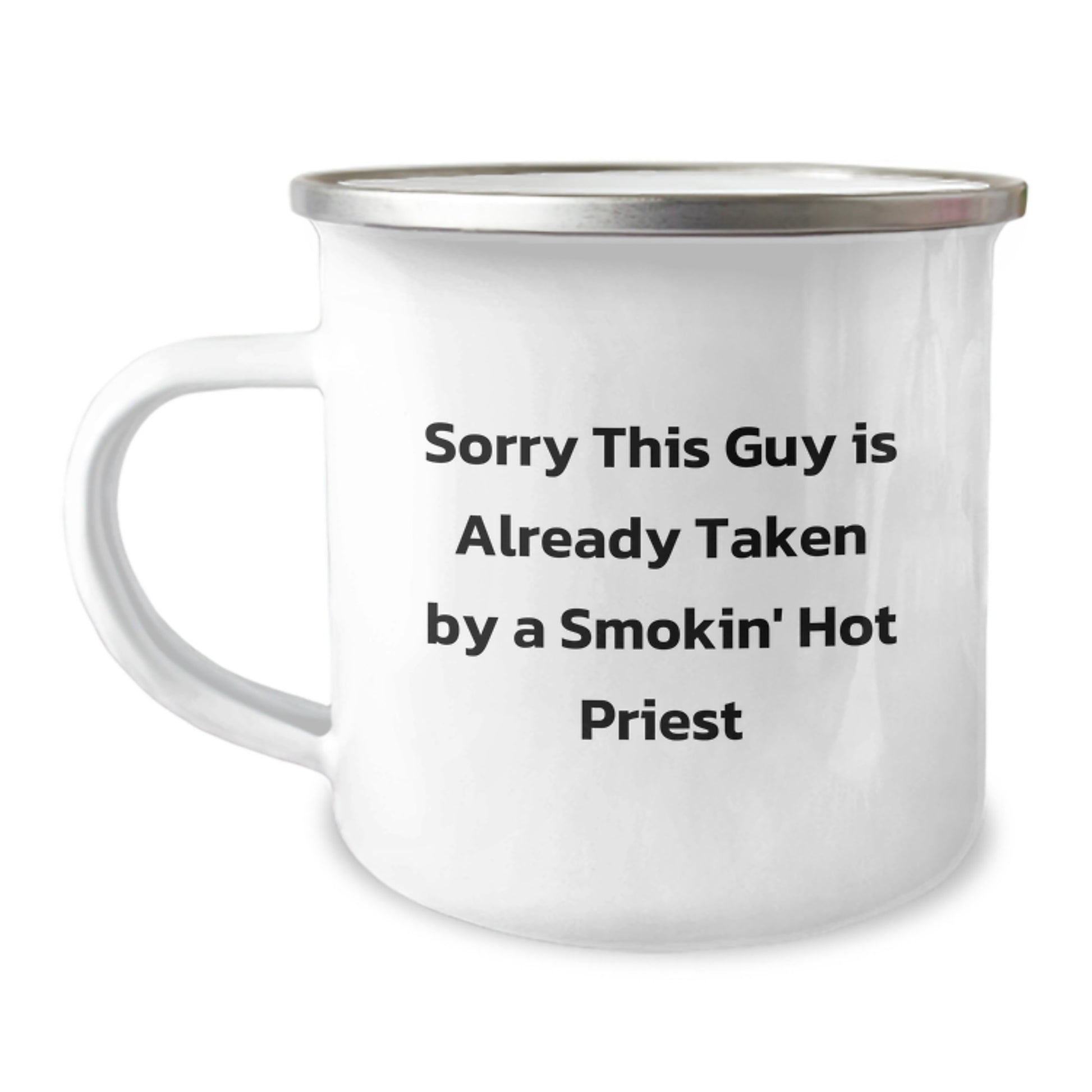 Funny Priest Camping Mug, Sorry This Guy Is Already Taken, Birthday Unique Gifts from Friends for Priest, 12 oz Stainless Steel - Image 1