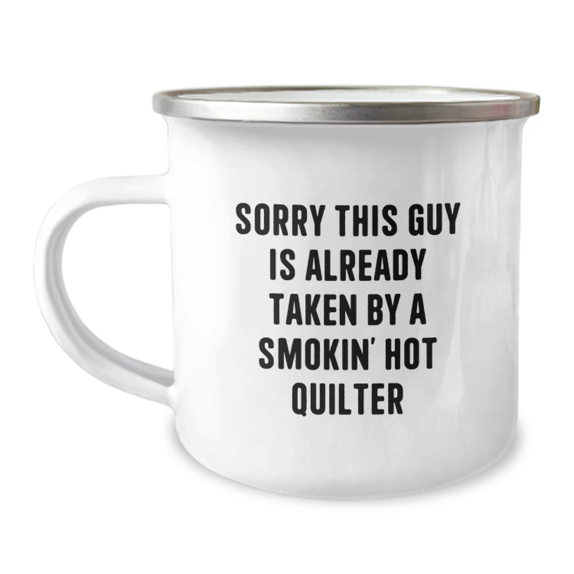 Funny Quilter Gifts for Men, Unique Christmas Memorable Presents from Friends, Insulting yet Humorous Camping Mug for Smokin' Hot Quilter - Image 1