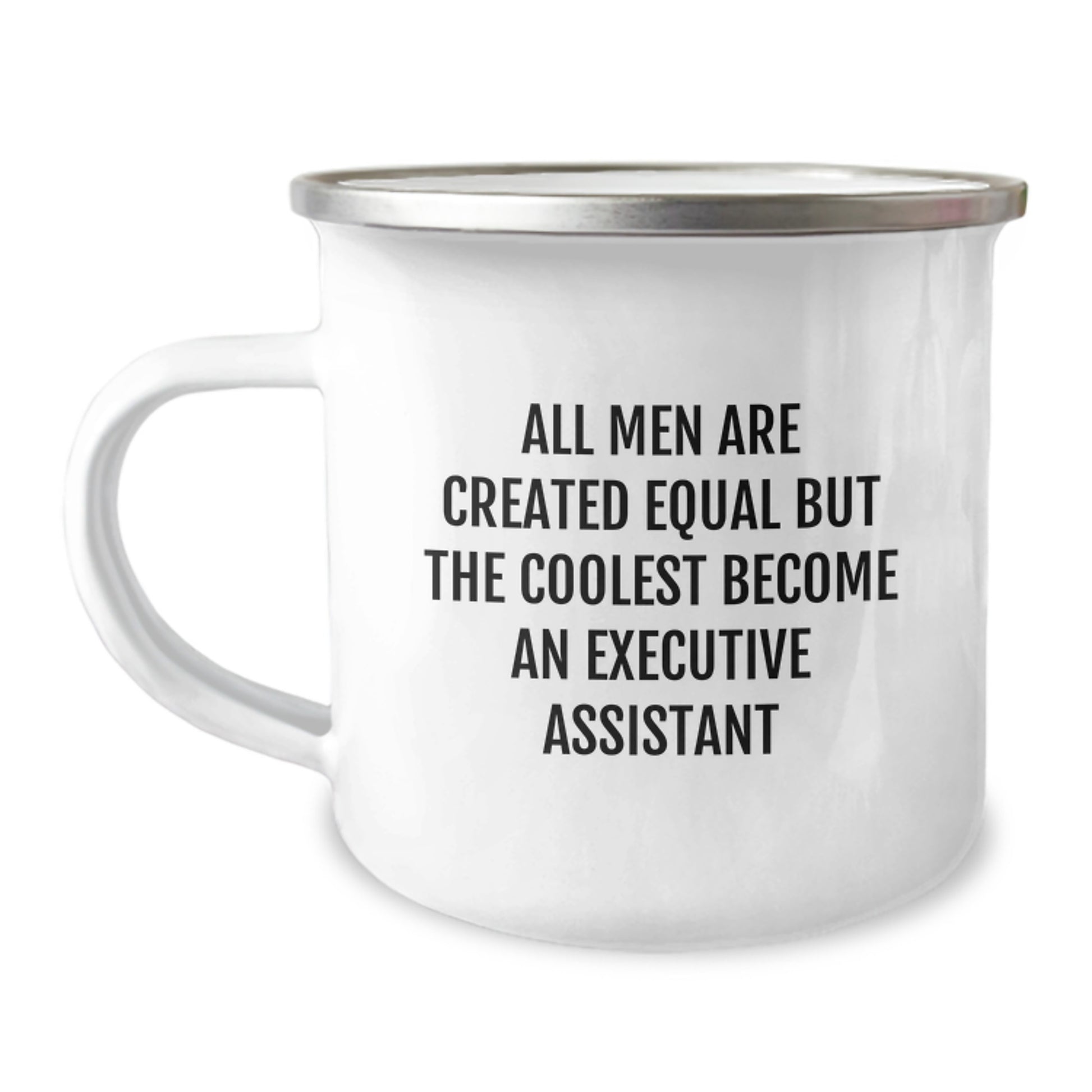 Funny Executive Assistant Gifts, Quirky Camping Mug for Him or Her, Gifts from Men, Birthday Unique Gifts for Executive Assistant Friends, Best Inspirational Quote - Image 1