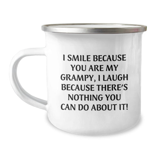Funny Grampy Gifts - I Smile Because You Are My Grampy, I Laugh Because There's Nothing You Can Do About It! - Graduation Unique Gifts from Family to Grampy - Camping Mug - Image 1