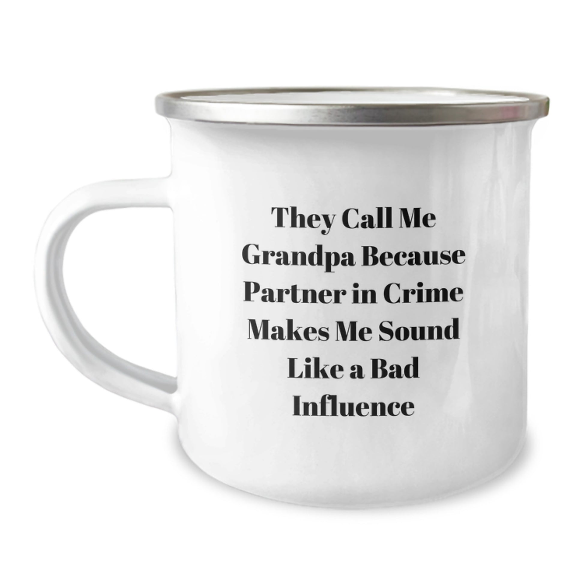 Funny Grandpa Gifts, They Call Me Grandpa Because Partner In Crime Makes Me Sound Like A Bad Influence, Grandpa Camping Mug for Christmas Unique Gifts from Family to Grandpa - Image 1