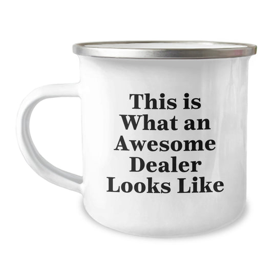 Funny Dealer Gifts for Birthday Unique Gifts from Friends to Dealer - 'This Is What An Awesome Dealer Looks Like' Camping Mug - Image 1