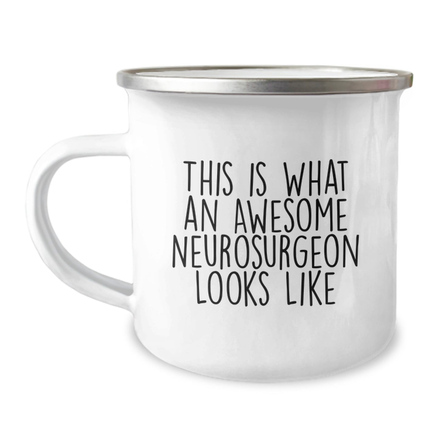 Neurosurgeon Quotes Gifts from Friends for Awesome Neurosurgeon Graduation, Funny Camping Mug, 12 oz Stainless Steel with Enamel Finish - Image 1