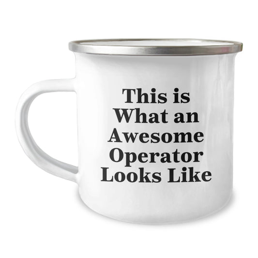Operator Humor Gifts from Friends, Funny Camping Mug for Operator, 'This Is What An Awesome Operator Looks Like' Quote, Unique Graduation Gifts - Image 1