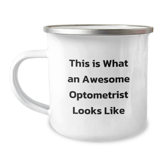 Funny Gifts from Friends for Optometrist Graduation Unique Camping Mugs - This Is What An Awesome Optometrist Looks Like - Image 1