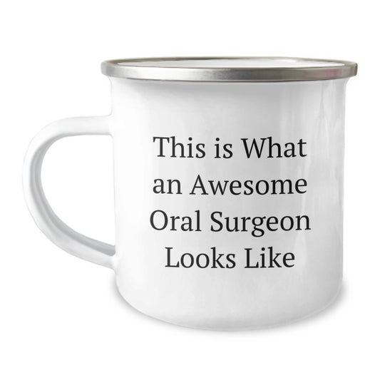 Funny Oral Surgeon Gifts for Men from Friends - This Is What An Awesome Oral Surgeon Looks Like Quote on Camping Mug, 12 oz Stainless Steel, Graduation Unique Gifts - Image 1