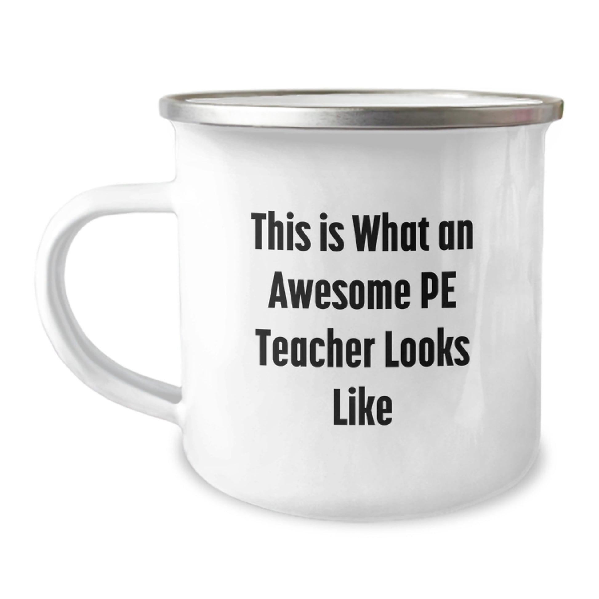 Funny PE Teacher Gifts from Friends and Family for Graduation with Camping Mug, This Is What An Awesome PE Teacher Looks Like, 12 oz Stainless Steel with Enamel Finish - Image 1