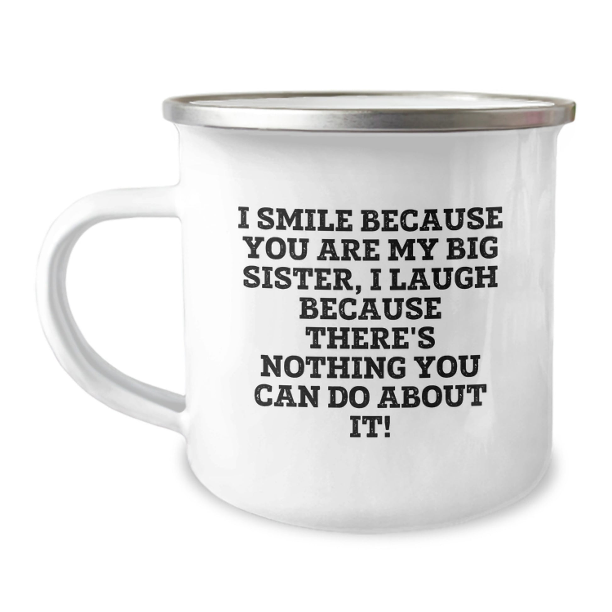 Funny Big Sister Gifts for Her, Big Sister Camping Mug, I Smile Because You Are My Big Sister, Gift for Big Sister from Family - Image 1