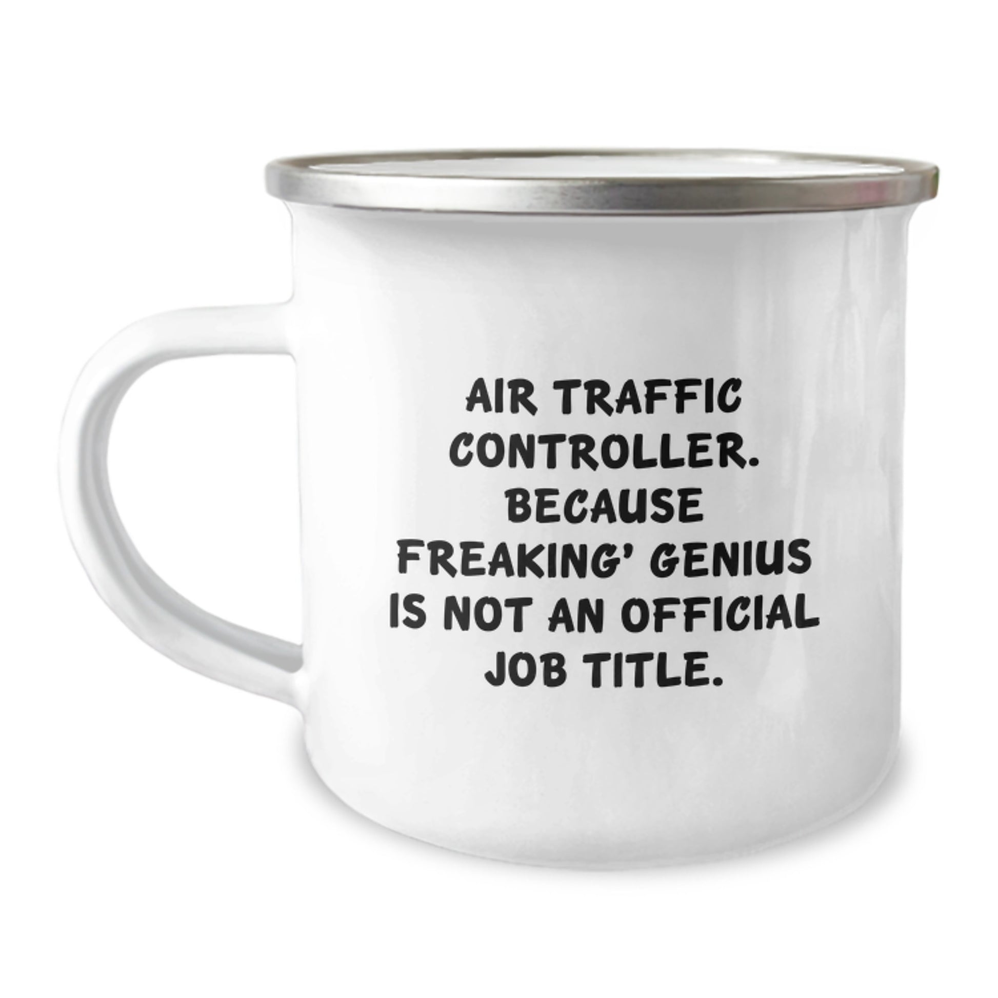 Funny Air Traffic Controller Gifts for Men, Christmas Unique Mugs from Friends, 'Air Traffic Controller. Because Freaking' genius Is Not An Official Job Title.' - Image 1