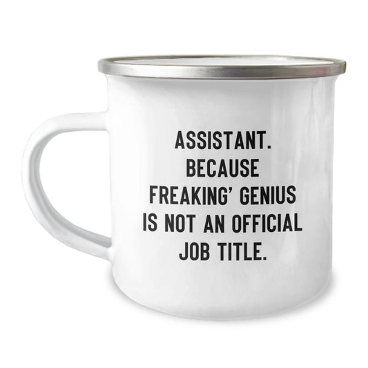 Funny Assistant Gifts from Friends Unique Valentine's Gifts for Assistant Men Stainless Steel Camping Mug - Image 1