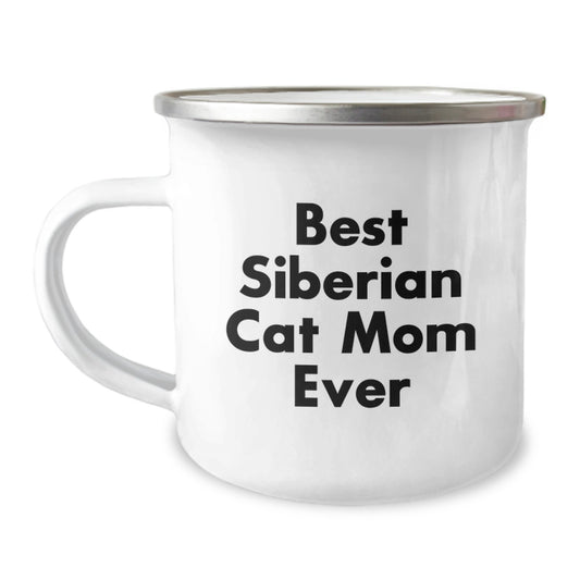 Siberian Cat Mom Gifts from Friends - Best Siberian Cat Mom Ever Camping Mug for Graduation, Funny Quote on Stainless Steel with Enamel Finish, 12 oz Capacity - Image 1