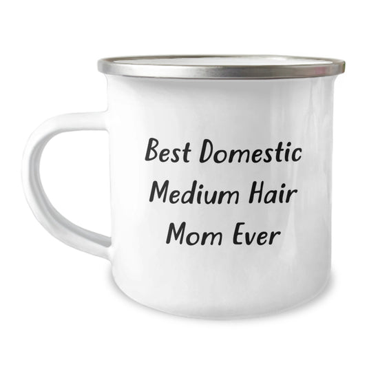 Funny Domestic Medium Hair Mom Ever Gifts from Family for Graduation Unique Gifts, Camping Mug, Cozy Morning Inspiration - Image 1