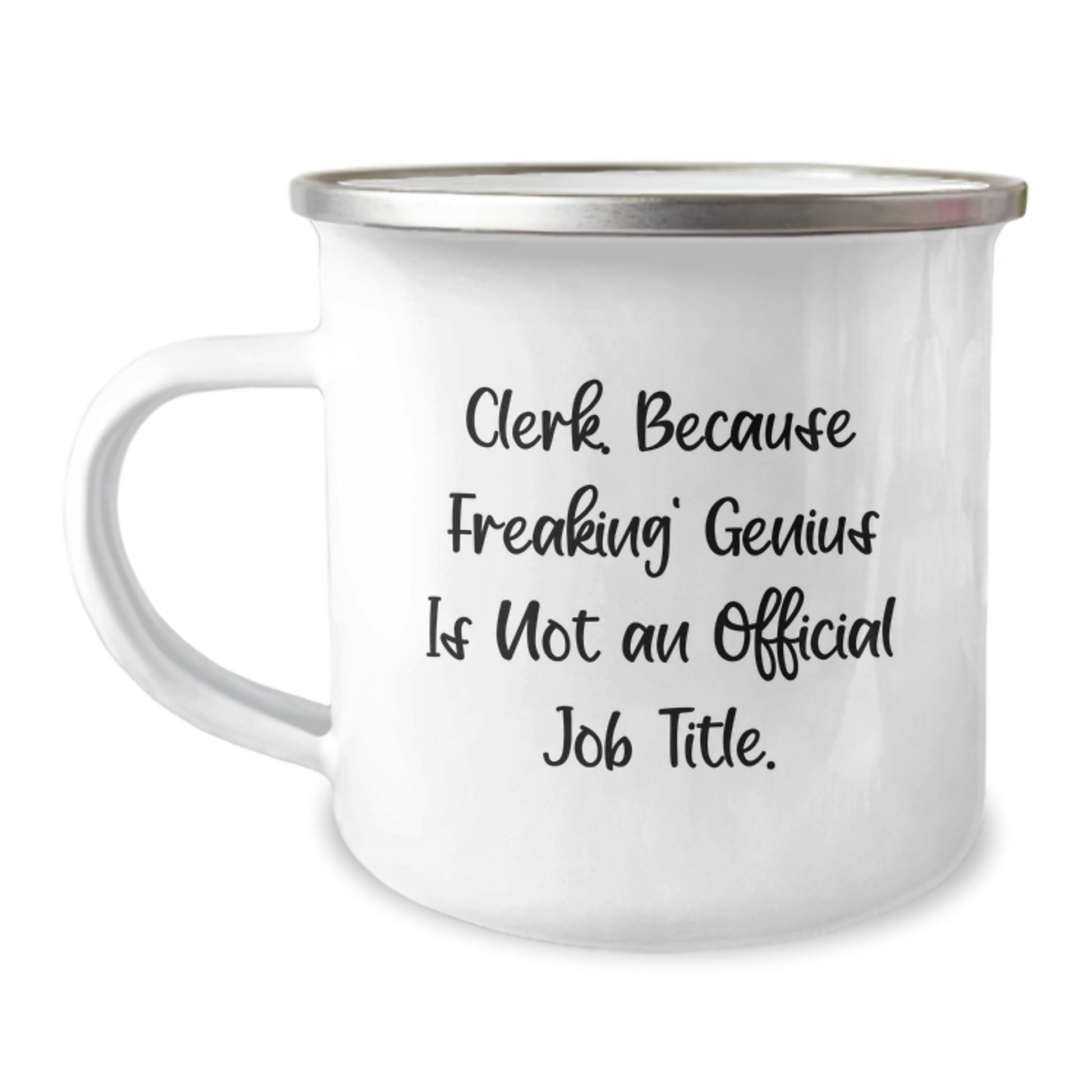 Clerk Gifts from Friends, Coworkers, or Family - 'Clerk. Because Freaking' genius Is Not An Official Job Title.' Funny Camping Mug for Clerk's Birthday - Image 1