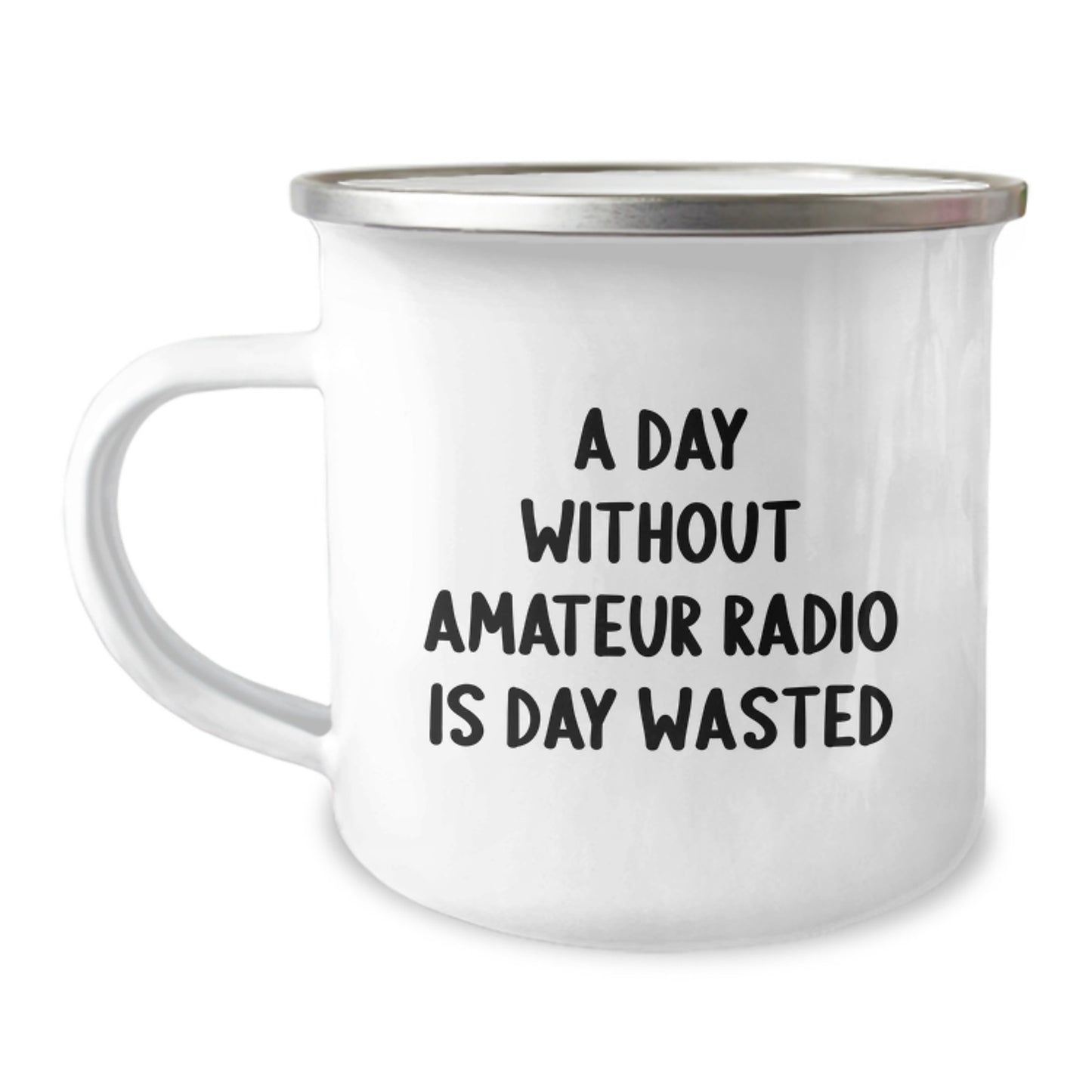 Cute Amateur Radio Gifts from Friends for Birthday Unique Mugs, Funny Camping Mug with A Day Without Amateur Radio Is Day Wasted Quote, Men Women Gifts - Image 1