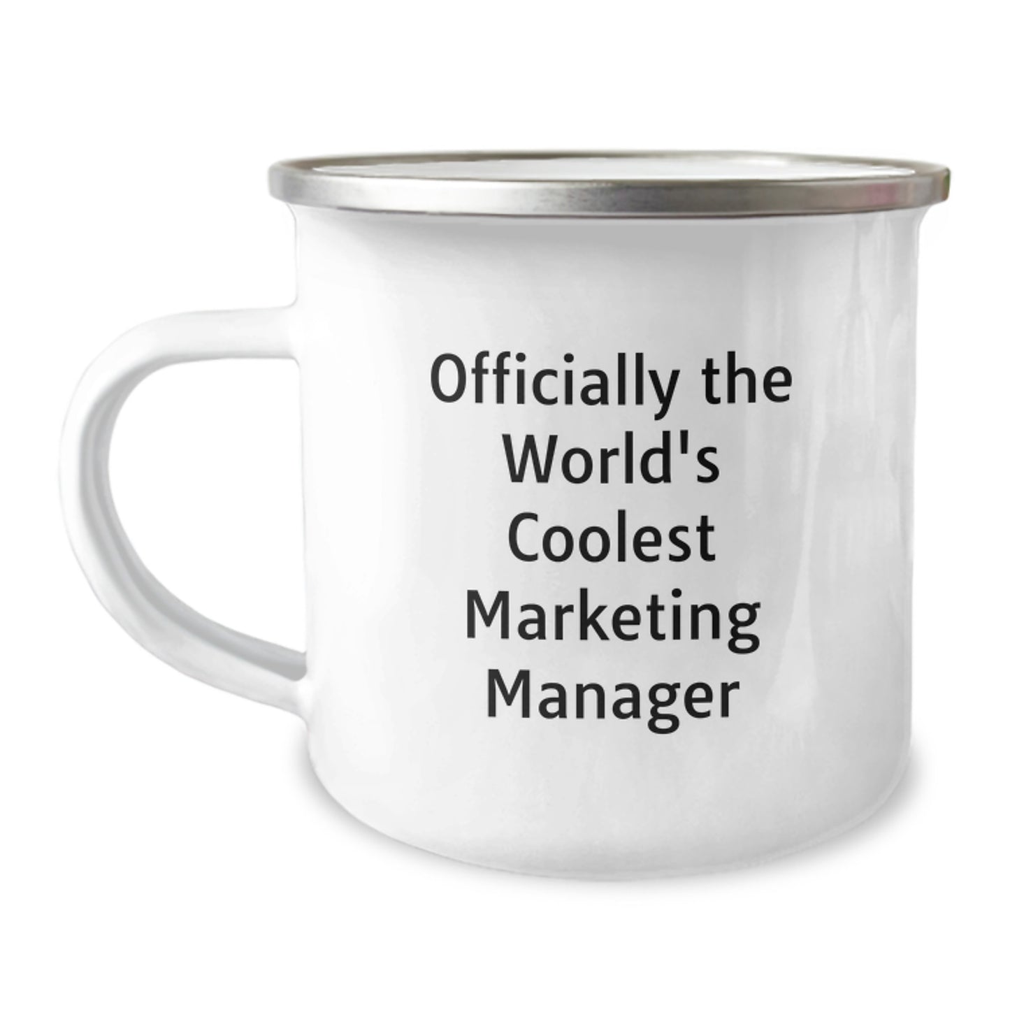 Marketing Manager Gifts from Friends - Officially The World's Coolest Marketing Manager Camping Mug for Graduation - 'Officially The World's Coolest Marketing Manager' Funny Quote - Image 1