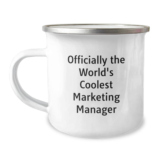 Marketing Manager Gifts from Friends - Officially The World's Coolest Marketing Manager Camping Mug for Graduation - 'Officially The World's Coolest Marketing Manager' Funny Quote - Image 1